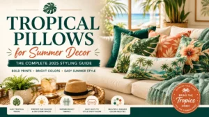 Tropical Pillows for Summer Decor