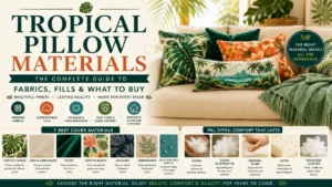 Tropical Pillow Materials